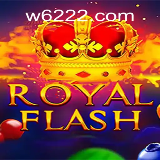 Entendendo o Jogo RoyalFlash e a Conexão com W62.COM